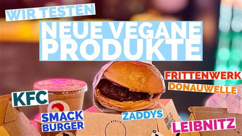 Full Week Of Eating Vegan Smackburger Kfc Frittenwerk Neue Vegane