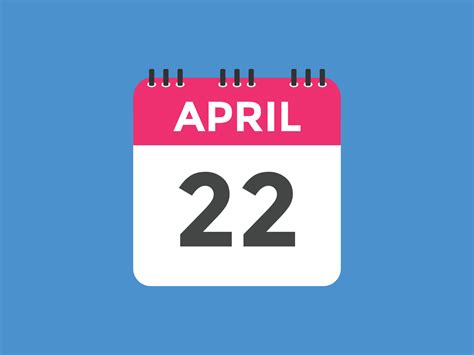 april 22 calendar reminder. 22th april daily calendar icon template ...