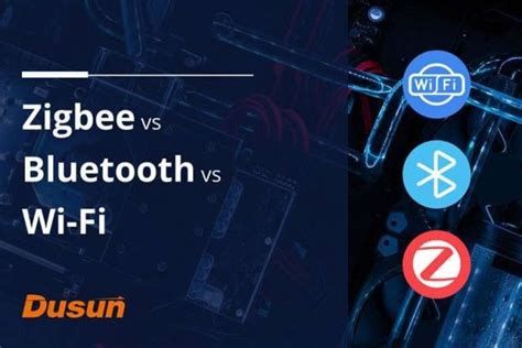 Zigbee Vs Bluetooth Vs Wi Fi For Smart Homes Dusun