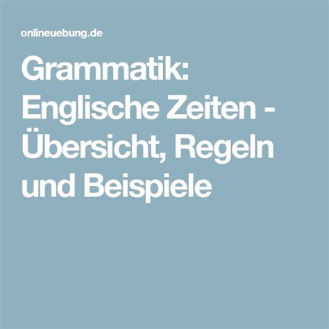 Englisch Zeitformen Übersicht Regeln und Beispiele Englisch