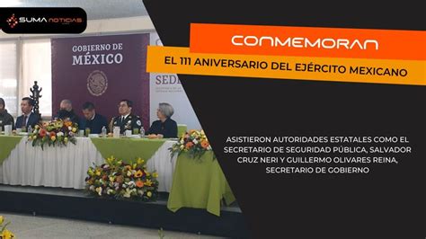 Suma Noticias Conmemoran El Aniversario Del Ej Rcito Mexicano