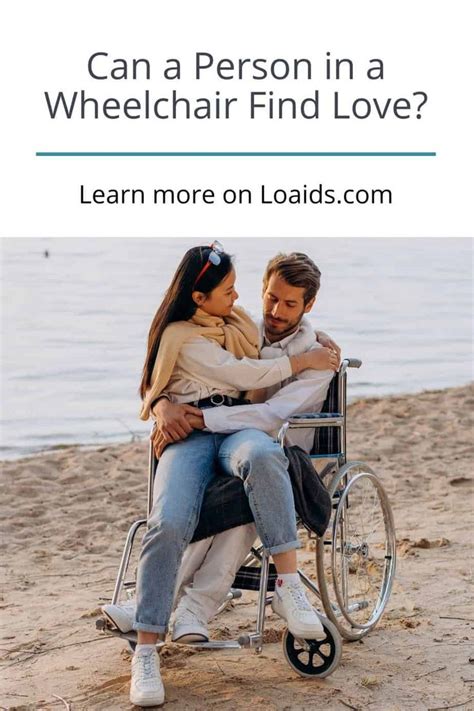 Can A Person In A Wheelchair Find Love In 2022 Wheelchair Person