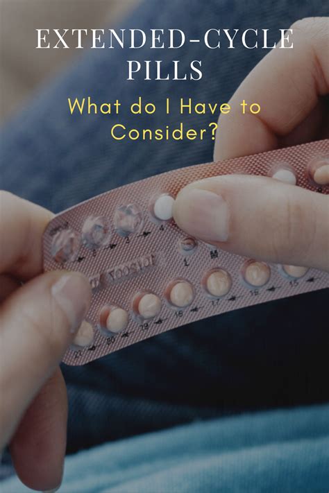 Extended-Cycle Birth Control Pills: What do I Have to Consider? | Birth ...