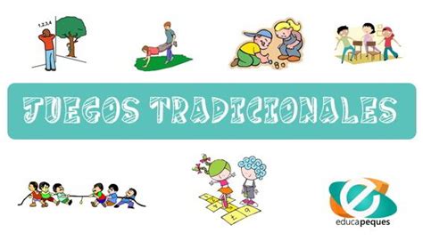 25 Juegos Tradicionales Juegos Populares 】| Educapeques