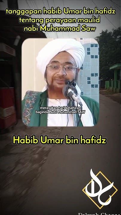 Habib Umar Bin Hafidz Maulid Nabi Muhammad Saw Dakwahchannel2507