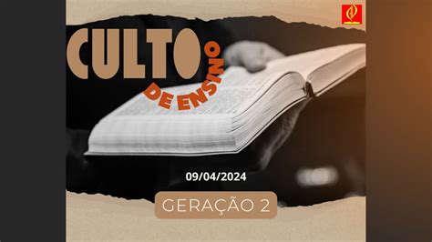 CULTO COMPLETO DE TERÇA FEIRA ENSINAMENTO 09 04 2024 CONGREGAÇÃO