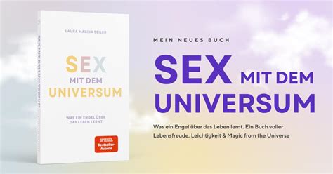 Sex Mit Dem Universum Laura Seiler Life Coaching