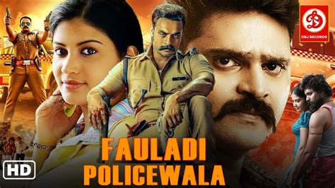 Fauladi Policewala Full Hindi Dubbed Movie Latest Hindi Action