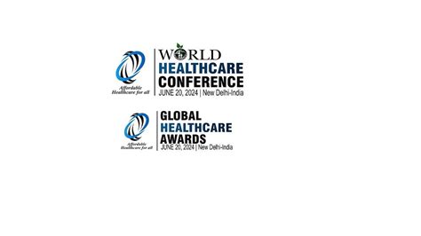 World Healthcare Conference Expo And Global Healthcare Awards