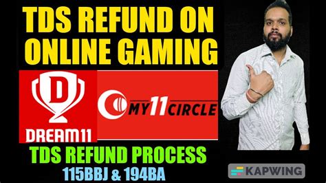 Tds On Refund On Online Gaming Dream Tds Refund Dream Or My