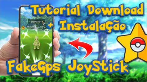 FAKEGPS TUTORIAL DOWNLOAD e INSTALAÇÃO Para POKEMON GO JOYSTICK SEM