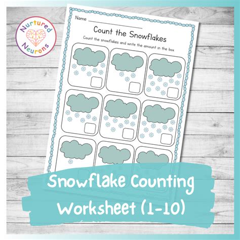 Snowflake Counting Worksheet 1-10 (Printable PDF For Kindergarten) - Nurtured Neurons