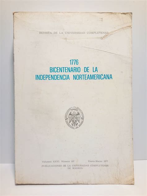 [monográfico Dedicado A] 1776 Bicentenario De La Independencia