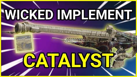 How To Get The Wicked Implement Exotic Catalyst Destiny 2 Season Of