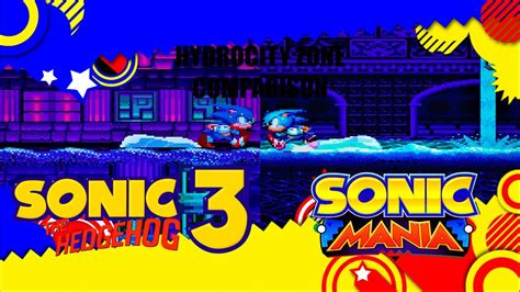 Sonic Stage Comparison Sonic 3 Vs Sonic Mania Hydrocity YouTube