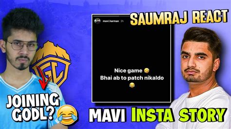 Saumraj React On Mavi Insta Story Youtube