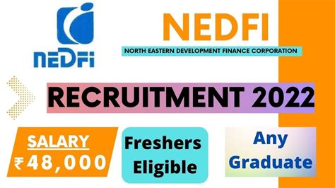 Nedfi Recruitment 2022 Salary ₹48000 Any Graduate Freshers