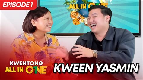 Kween Yasmin Kwentong All In One YouTube