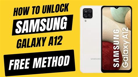 Unlock Samsung Galaxy A12 Carrier Code Unlock Samsung Galaxy A12