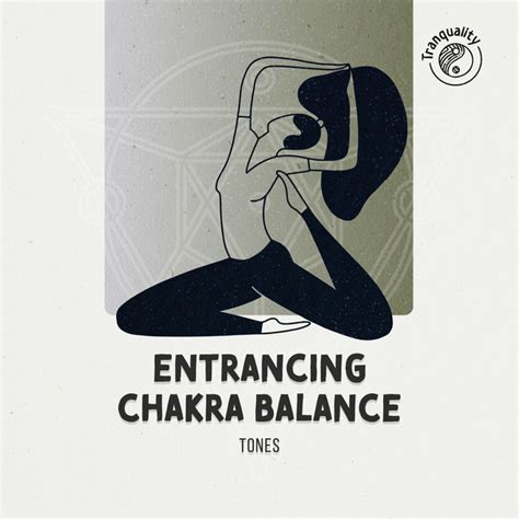 Zzz Entrancing Chakra Balance Tones Zzz Album By Zen Meditate Spotify