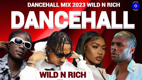 Dancehall Mix 2023 Raw WILD N RICH 450 Jada Kingdom Dexta Daps