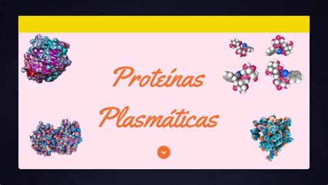 PROTEÍNAS PLASMÁTICAS