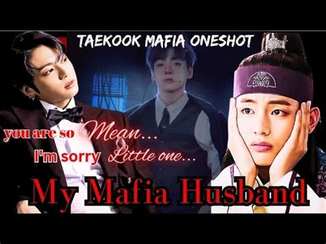 My Mafia Husband Taekook Mafia Oneshot Taekook Ff Hindi Explain