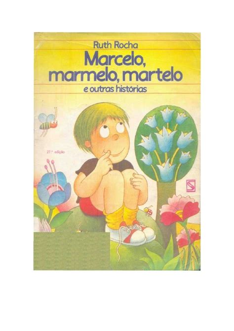 Marcelo Marmelo Martelo Ruth Rocha Livros De Historia Infantil Livro