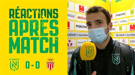 Fc Nantes As Monaco La Réaction Des Joueurs Youtube