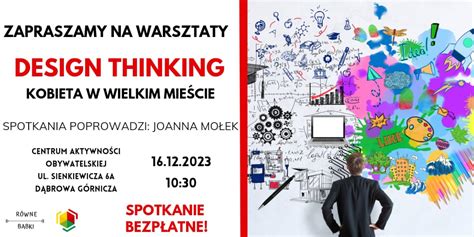 Warsztaty Design Thinking Kobieta W Wielkim Mie Cie Evenea Pl