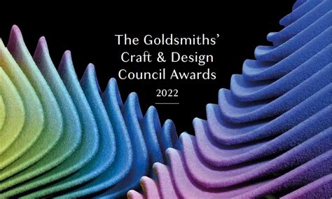 The Goldsmiths Craftsmanship And Design Awards Launches Its 2022 Awards