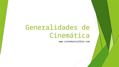 Pptx Generalidades De Cinem Tica Dokumen Tips