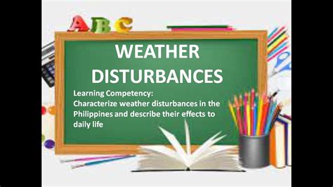 Weather Disturbances In The Philippines Their Effects To Daily Life