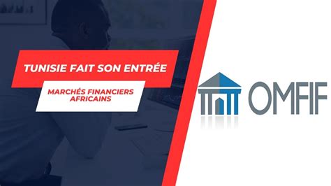 Premi Re Entr E De La Tunisie Dans Le Top Des March S Financiers