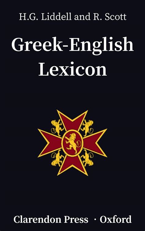 A Greek English Lexicon Kindle Edition By Liddell Henry George Scott Robert Reference