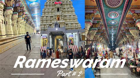 Rameshwaram Yatra रामनाथ मंदिर रामेश्वरम Rameshwaram Full Tour