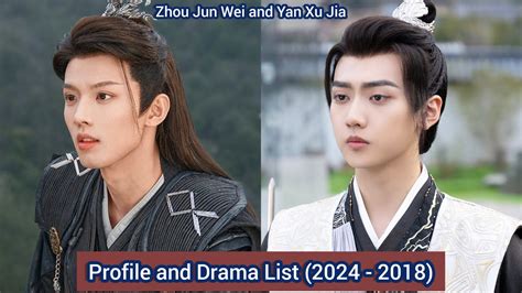 Yan Xu Jia And Zhou Jun Wei Profile And Drama List 2024 2018