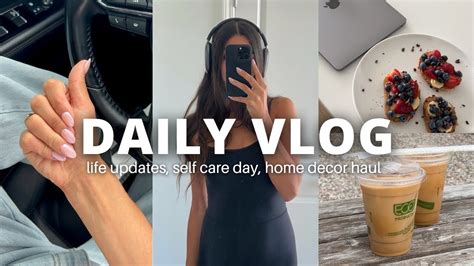 VLOG Life Updates Self Care Day Home Decor Haul More YouTube