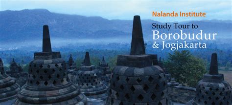 Nalanda Institutes Study Tour To Borobudur Nalanda Buddhist Society