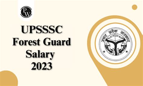 UPSSSC Forest Guard Salary 2023 Pay Scale In Hand Salary Allowances