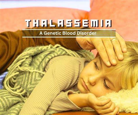 Thalassemia From Genetic Roots To Groundbreaking Treatments