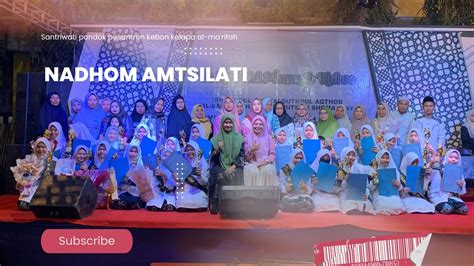 Nadhom Amtsilati Santriwati Pondok Pesantren Kebon Kelapa Al Ma