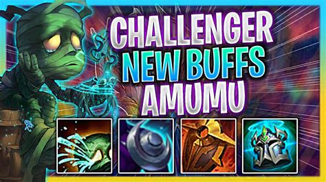 CHALLENGER TRIES AMUMU WITH NEW BUFFS Challenger Plays Amumu Support