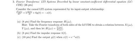 Solved 3 Fourier Transforms LTI Systems Described By Chegg