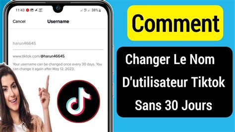 Comment Changer Le Nom D Utilisateur Tiktok Sans Attendre 30 Jours 2023