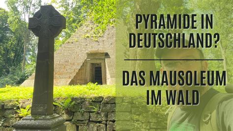 Pyramide In Deutschland Das Mausoleum Im Wald Das Grab Des Grafen