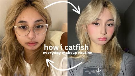 How I Catfish Everyday Makeup Routine Youtube