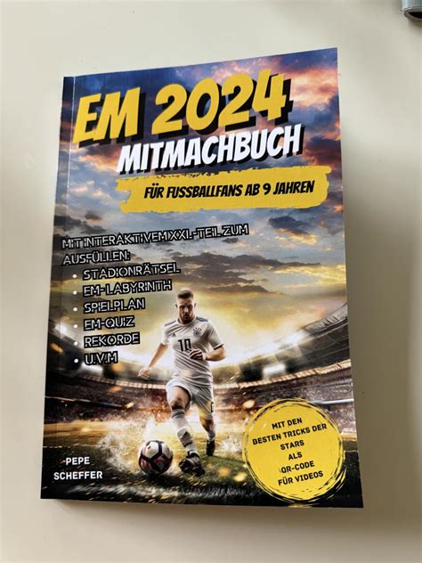 Das EM 2024 Mitmachbuch Erlebe das interaktive Sommermärchen 2 0 mit