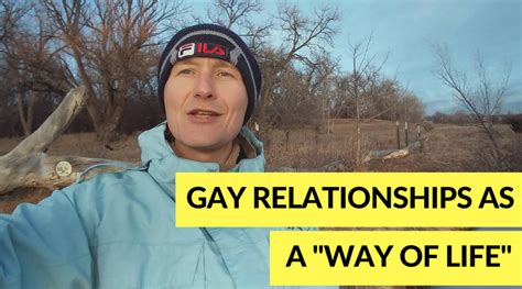 Gay Relationships As A Way Of Life