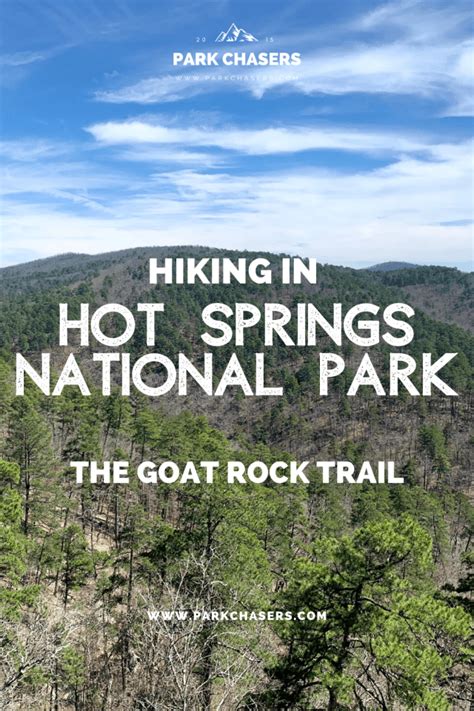 Hiking Hot Springs National Park The Goat Rock Trail Park Chasers